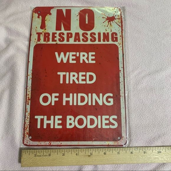 No Trespassing Funny Metal Sign - Picture 3 of 6